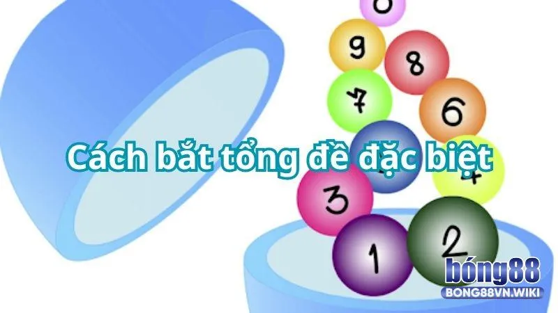 Ưu điểm của cách bắt đề tổng đặc biệt