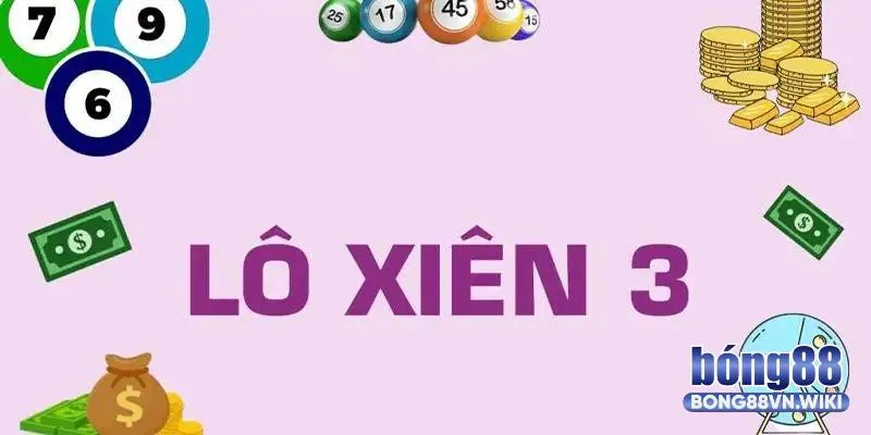 Giải mã xiên 3 ăn bao nhiêu