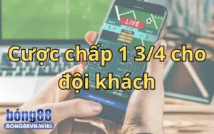 Nắm bắt kèo khi đầu tư cho đội khách