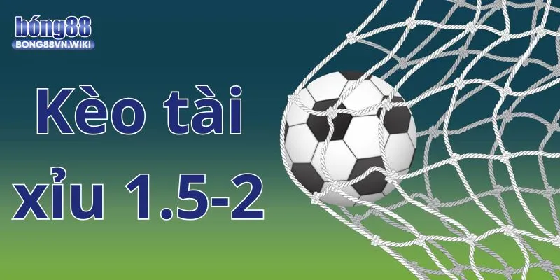 Tổng quan về hình thức cược O/U 1.75