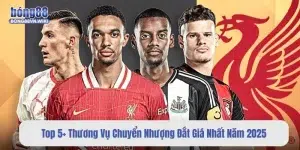 Top 5+ Thương Vụ Chuyển Nhượng Đắt Giá Nhất Năm 2025